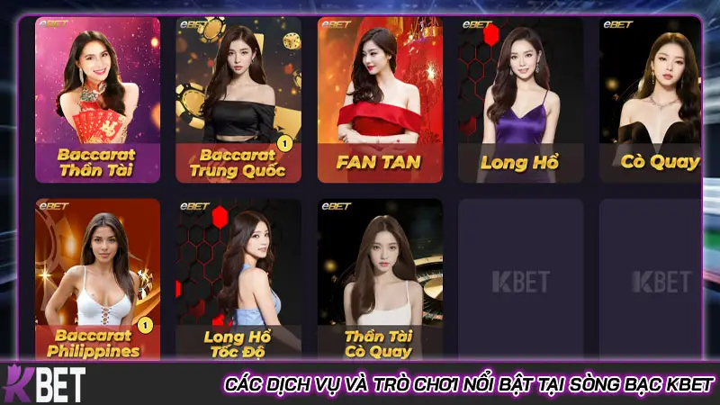 Các dịch vụ và trò chơi nổi bật tại Sòng bạc Kbet