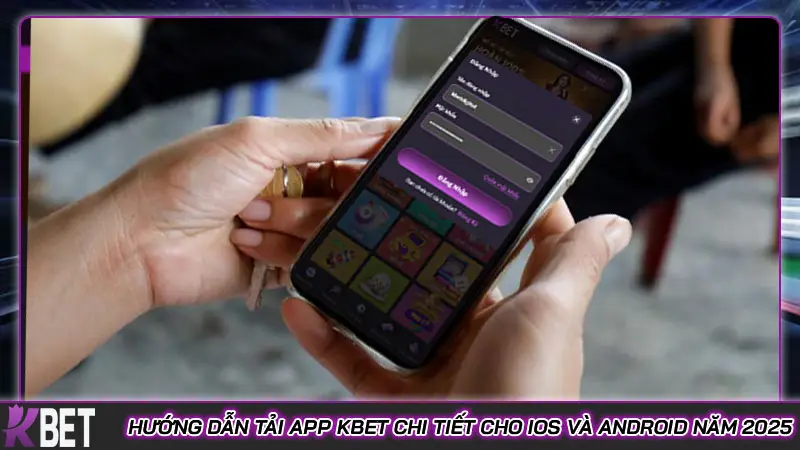Tải app Kbet