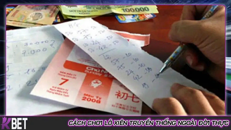 Lô xiên là gì? Tất tần tật về chơi lô xiên truyền thống và trực tuyến Cách chơi lô xiên truyền thống ngoài đời thực